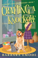 Crafting a Knockoff: A Gasper's Cove Cozy Mystery, Book 7