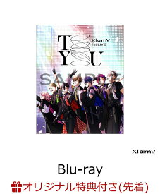 【楽天ブックス限定先着特典+早期予約特典】XlamV 1st LIVE -To You-(初回仕様限定盤BD＋CD)【Blu-ray】(A4クリアファイル+ライブブロマイドセット(全8種)) [ XlamV ]