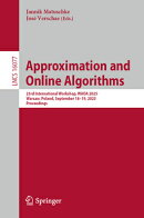 Approximation and Online Algorithms: 23rd International Workshop, Waoa 2025, Warsaw, Poland, Septemb