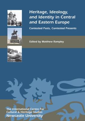 楽天ブックス: Heritage, Ideology, and Identity in Central and Eastern Europe ...