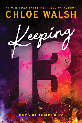 Keeping 13.pdf 楽天ブックス: Keeping 13 (Standard Edition) - Chloe Walsh - 9781464277078 : 洋書