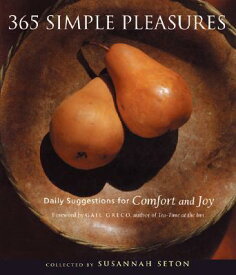 365 Simple Pleasures 365 SIMPLE PLEASURES [ Susannah Seton ]