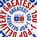 GREATEST 150 J-POP DELIVERY
