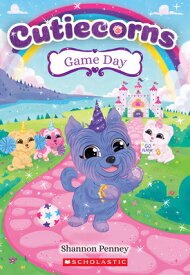 Game Day (Cutiecorns #6) GAME DAY (CUTIECORNS #6) （Cutiecorns） [ Shannon Penney ]
