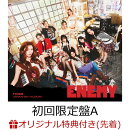【楽天ブックス限定先着特典】ENEMY (初回限定盤A CD＋DVD)(B5サイズクリアポスター(9種のうちランダムで1種))