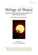 【POD】Wings of Peace: Scenes from a Luminous World, Seen Through a Japanese Lens - Hirofumi KAWAMURA Collection: Ode to Nature and a Longing for Peace