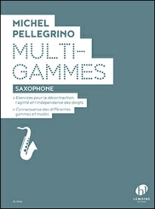 �y�A���y���z�y���S���[�m, Michel: �T�N�\�t�H���̂��߂́uMulti-Gammes�v [ �y���S���[�m, Michel ]