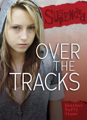 楽天ブックス: Over the Tracks - Heather Duffy Stone - 9781467757119 : 洋書