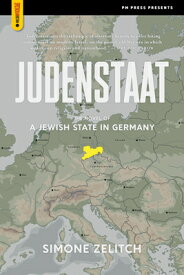 Judenstaat JUDENSTAAT （Spectacular Fiction） [ Simone Zelitch ]