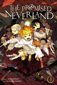 The Promised Neverland, Vol. 3 PROMISED NEVERLAND VOL 3 （Promised Neverland） [ Kaiu Shirai ]