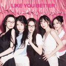 【楽天ブックス限定先着特典】LIKE YOU BETTER (Japanese ver.) (通常盤)(メンバー別スマホサイズステッカー1枚（全…