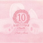 ClariS10thAnniversaryBEST-PinkMoon-[ClariS]