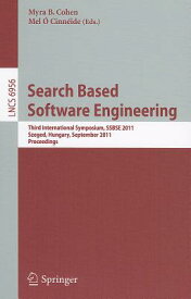 Search Based Software Engineering: Third International Symposium, SSBSE 2011, Szeged, Hungary, Septe SEARCH BASED SOFTWARE ENGINEER [ Myra B. Cohen ]