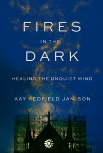 FIRES IN THE DARK(H) [ KAY REDFIELD JAMISON ]