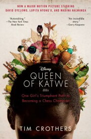 The Queen of Katwe: One Girl's Triumphant Path to Becoming a Chess Champion QUEEN OF KATWE M/TV [ Tim Crothers ]