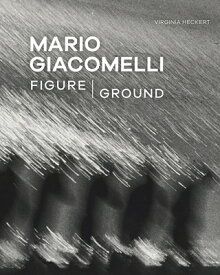 MARIO GIACOMELLI:FIGURE/GROUND(P) [ . ]