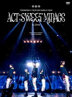 TOMORROW X TOGETHER WORLD TOUR ＜ACT : SWEET MIRAGE＞ IN JAPAN(初回限定盤 3DVD+α) [ TOMORROW X TO…
