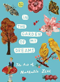 IN THE GARDEN OF MY DREAMS(H) [ NATHALIE LETE ]