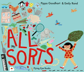 All Sorts ALL SORTS [ Pippa Goodhart ]