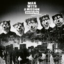 MAN WITH A MISSION