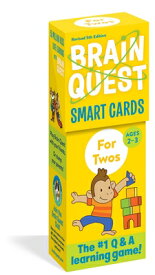 Brain Quest for Twos Smart Cards, Revised 5th Edition FLSH CARD-BRAIN QUEST FOR TWOS （Brain Quest Smart Cards） [ Workman Publishing ]