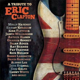 【輸入盤】Tribute To Eric Clapton [ Various ]