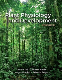 Plant Physiology and Development PLANT PHYSIOLOGY & DEVELOPMENT [ Lincoln Taiz ]