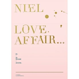 【輸入盤】2nd Mini Album: LOVE AFFAIR [ NIEL (TEENTOP) ]