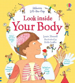 Look Inside Your Body LOOK INSIDE YOUR BODY （Look Inside） [ Louie Stowell ]