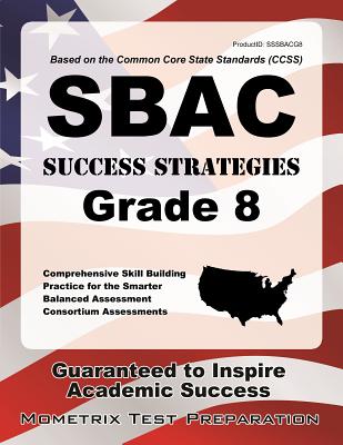 楽天ブックス: Sbac Success Strategies Grade 8 Study Guide: Sbac Test Review ...