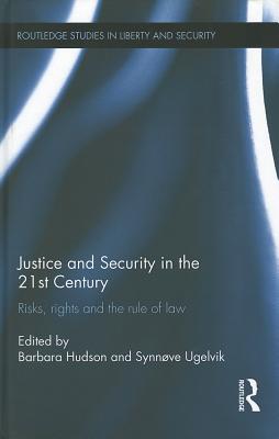 楽天ブックス: Justice and Security in the 21st Century: Risks, Rights and the ...