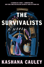 The Survivalists SURVIVALISTS [ Kashana Cauley ]