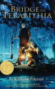 Bridge to Terabithia BRIDGE TO TERABITHIA M/TV [ Katherine Paterson ]