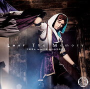 Lost The Memory (プレス限定盤D)【岩融メインジャケット】