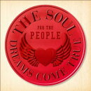 THE SOUL FOR THE PEOPLE 〜東日本大震災支援ベストアルバム〜