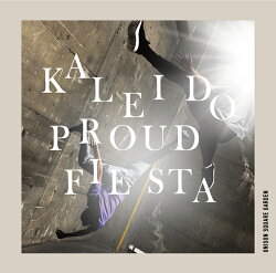 kaleido proud fiesta (初回限定盤 CD＋Blu-ray)