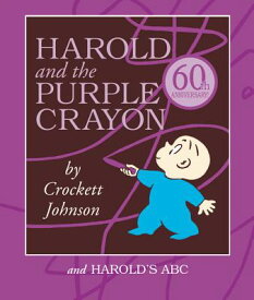 Harold and the Purple Crayon 2-Book Box Set: Harold and the Purple Crayon and Harold's ABC BOXED-HAROLD & THE PURPLE CRAY [ Crockett Johnson ]