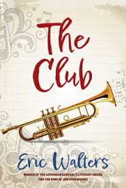 The Club CLUB [ Eric Walters ]