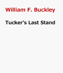 Tucker's Last Stand