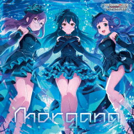 THE IDOLM@STER CINDERELLA GIRLS STARLIGHT MASTER CRYSTAL QUALIA 09 Morgana [ (ゲーム・ミュージック) ]