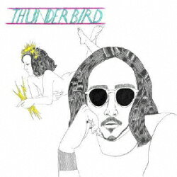 THUNDERBIRD (CD+Blu-ray)