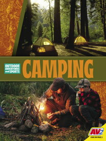 Camping CAMPING （Outdoor Adventures and Sports） [ Tatiana Tomljanovic ]