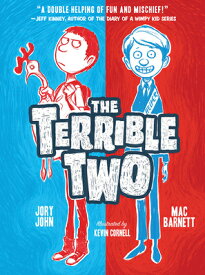 The Terrible Two TERRIBLE 2 （Terrible Two） [ Mac Barnett ]