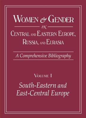 楽天ブックス: Women and Gender in Central and Eastern Europe, Russia, and ...