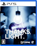 THANKS, LIGHT.