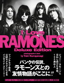 I　Love　RAMONES　Deluxe　Edition