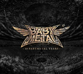 10 BABYMETAL YEARS (初回限定盤C CD＋Blu-ray) [ BABYMETAL ]