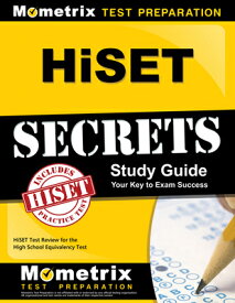 HiSET Secrets Study Guide: HiSET Test Review for the High School Equivalency Test HISET SECRETS SG [ Mometrix High School Equivalency Test Te ]