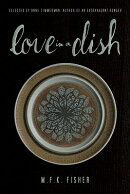 Love in a Dish... and Other Culinary Delights