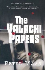 The Valachi Papers VALACHI PAPERS [ Peter Maas ]
